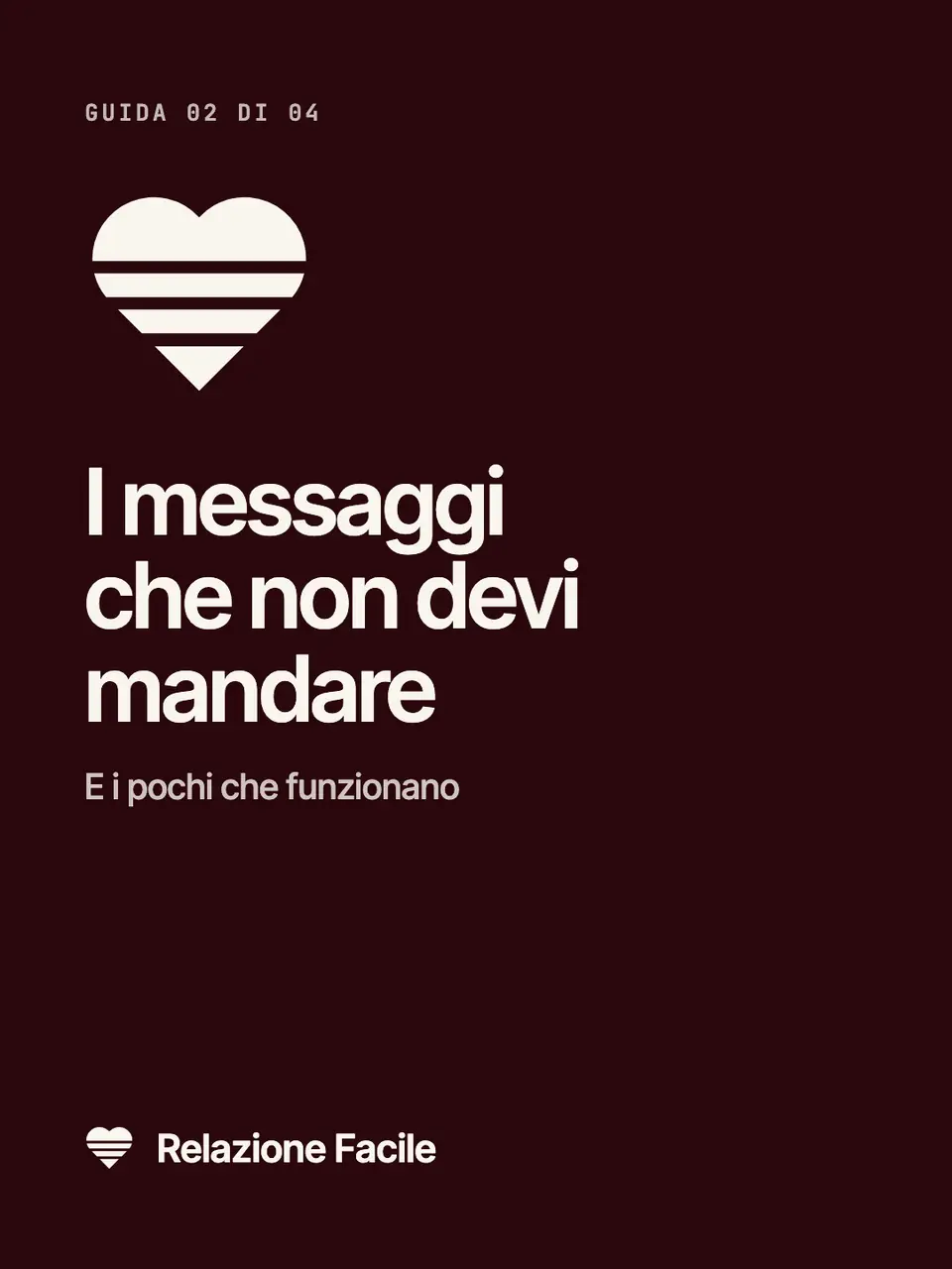 I messaggi che non devi mandare